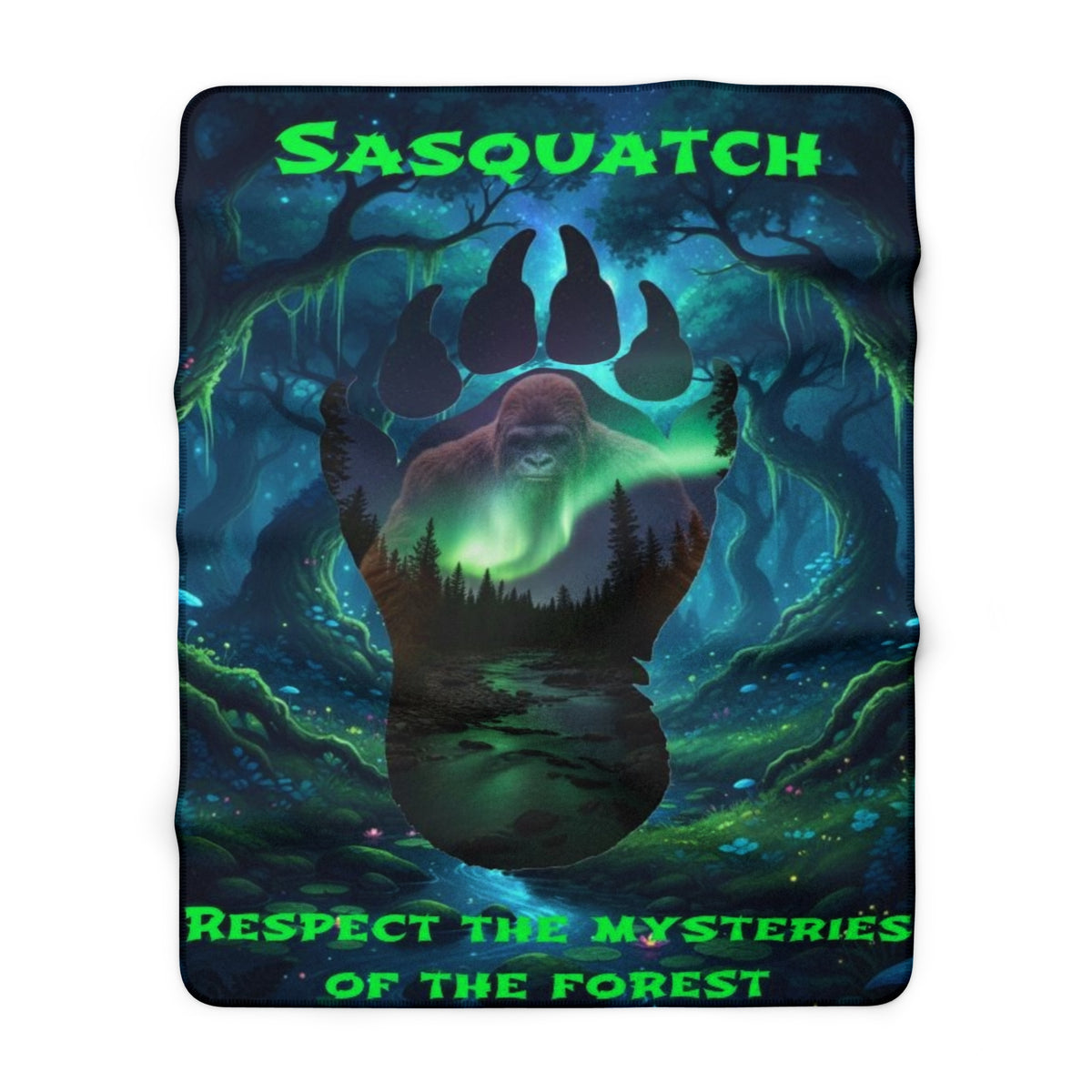 Sasquatch Sherpa Blanket — "Respect the Mysteries of the Forest" Cozy Throw