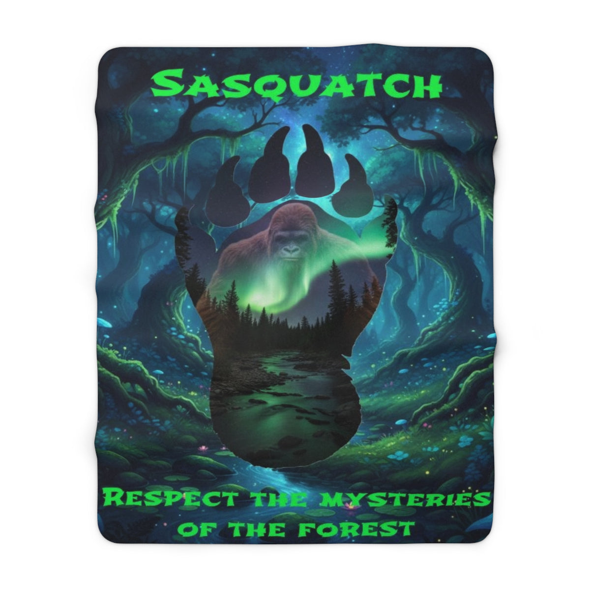 Sasquatch Sherpa Blanket — "Respect the Mysteries of the Forest" Cozy Throw
